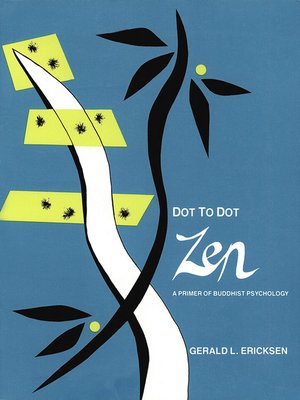 cover image of Dot to Dot Zen a Primer of Buddhist Psyc